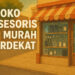 Toko aksesoris hp murah terdekat