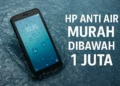 Hp Anti Air Murah Dibawah 1 Juta