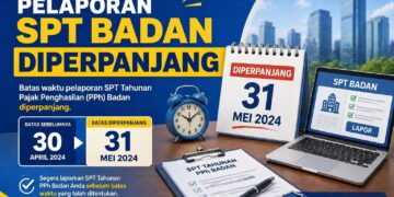 Pelaporan Spt Badan Diperpanjang