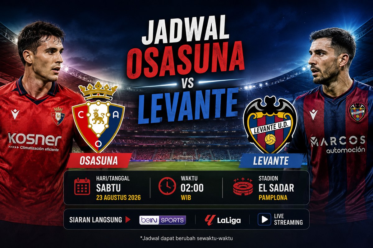 Jadwal Osasuna vs Levante Jadi Sorotan La Liga Spanyol